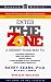 The Zone : A Dietary Road Map to Lose Weight Permanently : Reset Your Genetic Code : Prevent Disease : Achieve Maximum Physical Performance