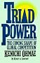Triad Power: The Coming Shape of Global Competition