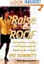 Raise the Roof: The Inspiring Inside Story of the Tennessee Lady Volunteers Undefeated 1997-98 Season