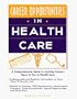 Career Opportunities in Health Care (Career Opportunities Series)