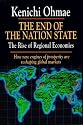 The End of the Nation State: How Regional Economics Will Soon Reshape the World