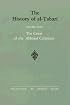 The History of Al-Tabari: The Crisis of the Abbasid Caliphate, the Caliphates of Al-Musta in and Al-Mu Tazz A.D. 862-869/A.H. 248-255 (Suny Series in Ne)