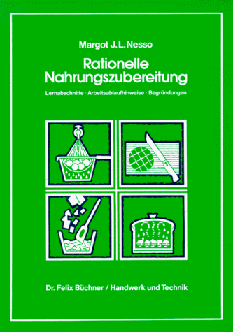 Rationelle Nahrungszubereitung