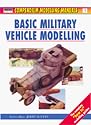 Basic Military Vehicle Modelling (Compendium Modelling Manuals)