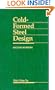 Cold-Formed Steel Design, 2nd Edition