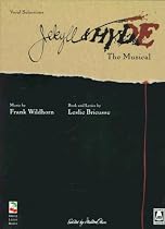 Jekyll and Hyde The Musical - Vocal Selections