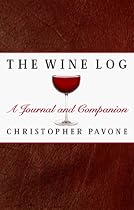 The Wine Log: A Journal and Companion
