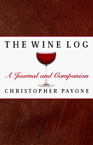 The Wine Log: A Journal and Companion