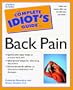 The Complete Idiot's Guide to Healing Back Pain