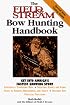 The Field & Stream Bowhunting Handbook (Field & Stream)
