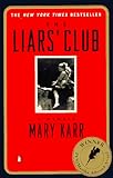 The Liars' Club: A Memoir