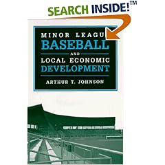 Minor League Baseball and Local Economic Development (Sport and Society)
