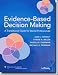 Evidence-based Decision Making A Translational Guide For Dental Professionals