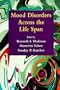 Mood Disorders Across the Life Span
