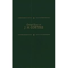 Critical Essays on J. M. Coetzee: J.M. Coetzee