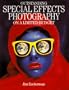 Outstanding Special Effects Photography on a Limited Budget