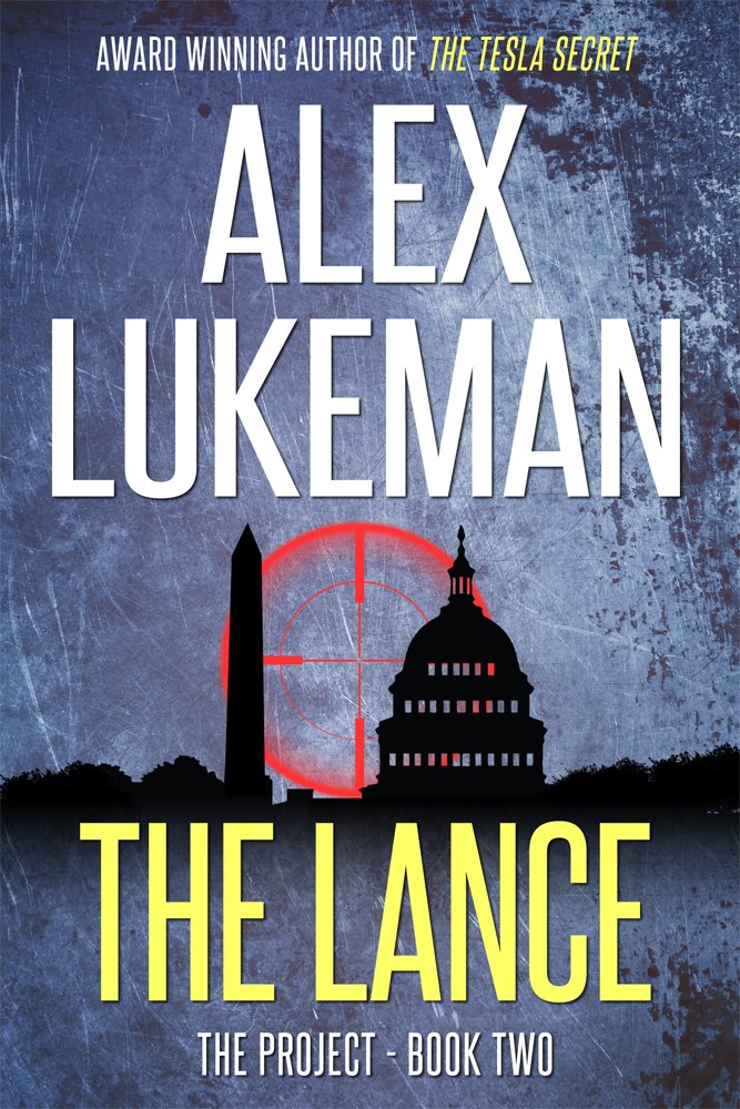 The Lance (The PROJECT Book 2)  - Alex Lukeman