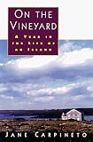 On the Vineyard: A Year in the Life of an Island