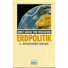 Erdpolitik: �kologische Realpolitik als Antwort auf die Globalisierung