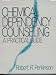 Chemical Dependency Counseling: A Practical Guide