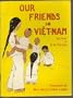 Our Friends in Vietnam
