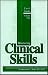 Mastering Clinical Skills: Epidural Analgesia, Long Term Central Venous Access Device...