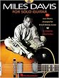 Miles Davis for Solo Guitar - Book and CD Package