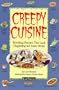 Creepy Cuisine