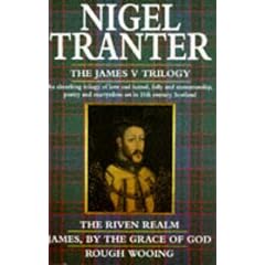 The James V Trilogy: "Riven Realm", "James, by the Grace of God", "Rough Wooing"
