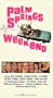 Palm Springs Weekend [VHS]
