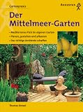 Der Mittelmeer-Garten - Thomas Drexel