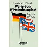 W�rterbuch Wirtschaftsenglisch. Englisch - Deutsch.von "Dr. Dieter Hamblock"
