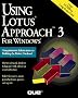 Using Lotus Approach 3 for Windows