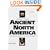 Ancient North America: The Archaeology of a Continent