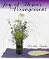 Joy of Flower Arrangement