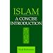 Islam: A Concise Introduction