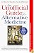 The Unofficial Guide to Alternative Medicine (Macmillan Lifestyles Guide)