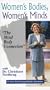 Women's Bodies, Women's Minds; The Mind Body Connection [VHS]