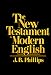New Testament in Modern English (Student ed)