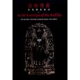 In the Footsteps of the Buddha: An Iconic Journey from India to China