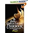 The Complete Garlic Lovers Cookbook