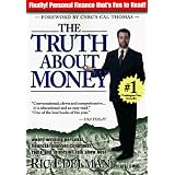 The Truth About Money: "Because Money Doesn't Come With Instructions"