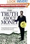 The Truth About Money: "Because Money Doesn't Come With Instructions"