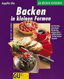 Produkt-Bild: Backen in kleinen Formen, GU K&uuml;chen-Ratgeber