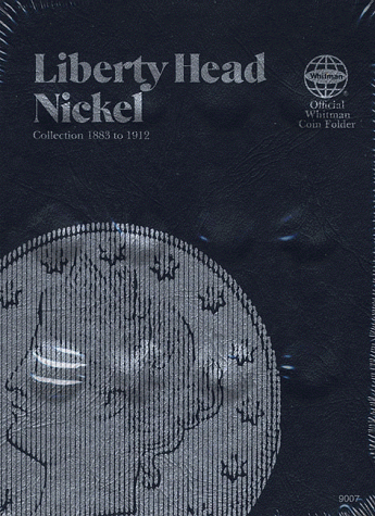Liberty Head Nickel: Collection 1883 to 1912 (Official Whitman Coin Folder)