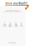 Code: The Hidden Language of Computer Hardware and Software (DV-MPS General)
