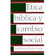 Etica Biblica Y Cambio Social (Spanish Edition) by Spanish Religion