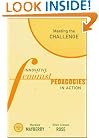 Meeting the Challenge: Innovative Feminist Pedagogies in Action