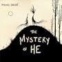 The Mystery of He