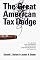 The Great American Tax Dodge: How Spiraling Fraud and Avoidance Are Killing Fairness, Destroying the Income Tax, and Costing You